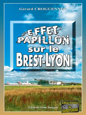 cover image of Effet papillon sur le Brest-Lyon